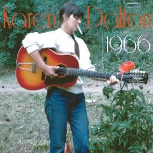 Karen Dalton（カレン・ダルトン）｜『It's So Hard To Tell