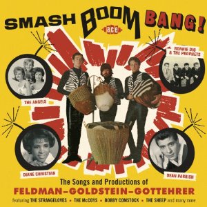 V.A. (OLDIES/50'S-60'S POP) / SMASH BOOM BANG!THE SONGS AND PRODUCTIONS OFFELDMAN-GOLDSTEIN-GOTTEHRER