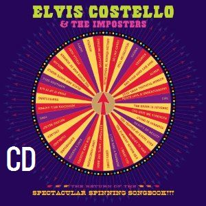 ELVIS COSTELLO / エルヴィス・コステロ / RETURN OF THE SPECTACULAR SPINNING SONGBOOK (CD)