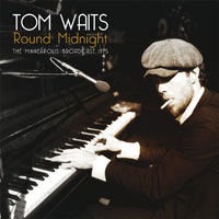 TOM WAITS / トム・ウェイツ / ROUND MIDNIGHT - THE MINNEAPOLIS BROADCAST 1975 (180G 2LP)