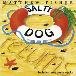 MATTHEW FISHER / マシュー・フィッシャー / A SALTY DOG RETURNS
