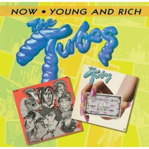 TUBES / チューブス / YOUNG & RICH + NOW