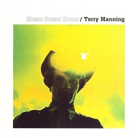 TERRY MANNING / テリー・マニング / HOME SWEET HOME (180G LP)