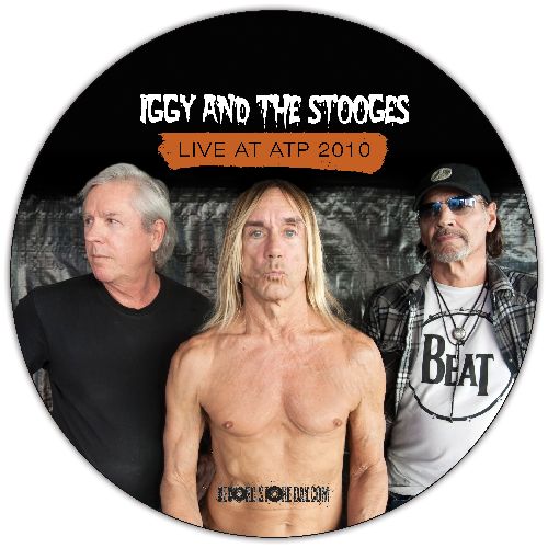 IGGY POP / STOOGES (IGGY & THE STOOGES)  / イギー・ポップ / イギー&ザ・ストゥージズ / LIVE AT ALL TOMORROW'S PARTIES SEPT 2010 (PICTURE DISC LP) 【RECORD STORE DAY 4.21.2012】