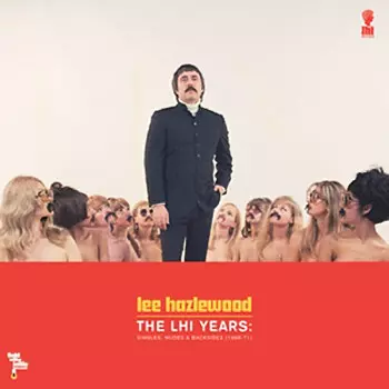 LEE HAZLEWOOD / リー・ヘイゼルウッド / THE LHI YEARS SINGLES, NUDES & BACKSIDES 1968-71 (2LP)