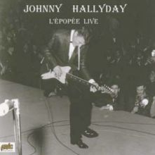 JOHNNY HALLYDAY / ジョニー・アリディ / VOL.4 - L'EPOPEE LIVE