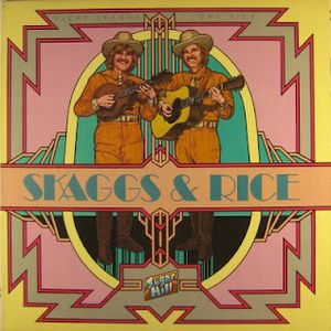 RICKY SKAGGS & TONY RICE / SKAGGS & RICE (LP) 【RECORD STORE DAY 4.21.2012】
