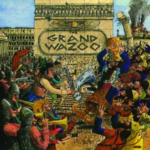 FRANK ZAPPA (& THE MOTHERS OF INVENTION) / フランク・ザッパ / GRAND WAZOO