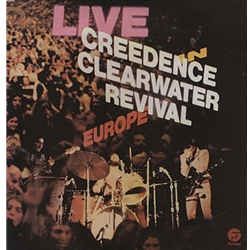 CREEDENCE CLEARWATER REVIVAL / クリーデンス・クリアウォーター・リバイバル / LIVE IN EUROPE (180G 2LP)