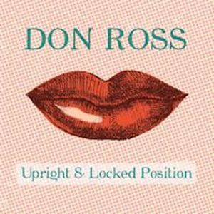 DON ROSS / UPRIGHT & LOCKED POSITION