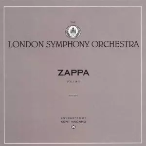 フランク・ザッパ「ロンドン・シンフォニー・オーケストラ VOL.I&Ⅱ」 LONDON SYMPHONY ORCHESTRA, VOLS. I & II/FRANK ZAPPA (& THE MOTHERS