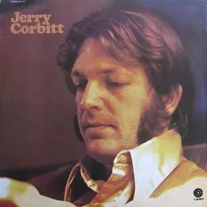 洋楽 JERRY CORBITT Jerry Corbitt Albums: songs, discography, biography, and
