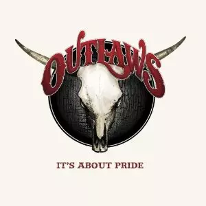 OUTLAWS / アウトロウズ / IT'S ABOUT PRIDE