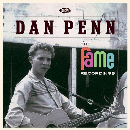 DAN PENN / ダン・ペン / THE FAME RECORDINGS