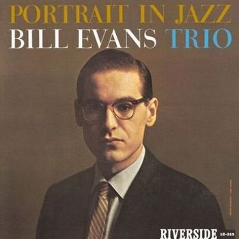 BILL EVANS / ビル・エヴァンス / ポートレイト・イン・ジャズ (100% PURE LP)