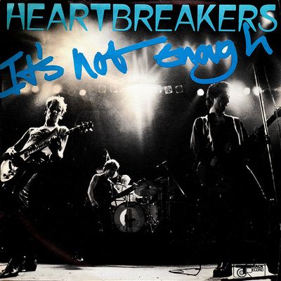 JOHNNY THUNDERS & THE HEARTBREAKERS / ジョニー・サンダース&ザ・ハートブレイカーズ / IT'S NOT ENOUGH / LET GO (LIMITED COLORED VINYL 7")