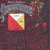 GARY DUNCAN QUICKSILVER / LIVE AT 7 TH NOTE (CDR)