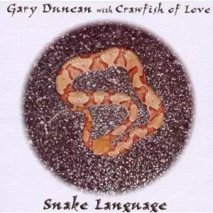 GARY DUNCAN QUICKSILVER / SNAKE LANGUAGE (CDR)