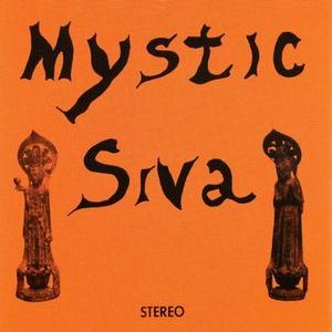 MYSTIC SIVA / ミスティック・シヴァ / MYSTIC SIVA (LP)