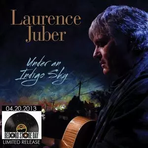 LAURENCE JUBER / ローレンス・ジューバー / UNDER AN INDIGO SKY (180G LP) 