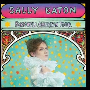 SALLY EATON / サリー・イートン / FAREWELL AMERICAN TOUR