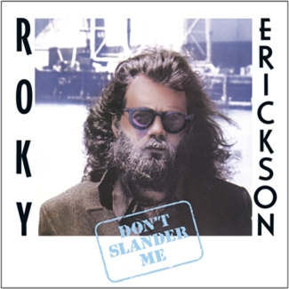 ROKY ERICKSON / ロッキー・エリクソン / DON'T SLANDER ME (2LP)