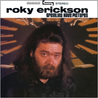 ROKY ERICKSON / ロッキー・エリクソン / GREMLINS HAVE PICTURES (CD)