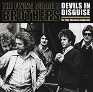 FLYING BURRITO BROTHERS / フライング・ブリトウ・ブラザーズ / DEVILS IN DISGUISE - 1971 LIVE RADIO BROADCAST (2LP)