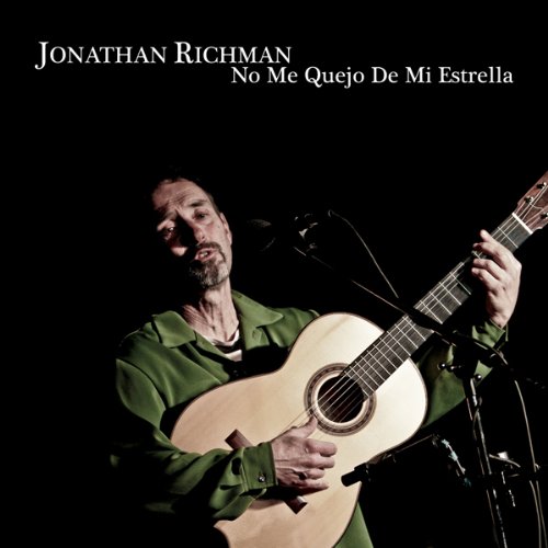 JONATHAN RICHMAN (MODERN LOVERS) / ジョナサン・リッチマン (モダン・ラヴァーズ) / NO ME QUEJO DE MI ESTRELLA (CD)