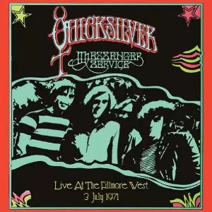 QUICKSILVER MESSENGER SERVICE / クイック・シルバー・メッセンジャー・サービス / LIVE AT THE FILLMORE WEST, JULY 3RD 1971 (2CD)