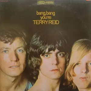 TERRY REID / テリー・リード / BANG, BANG YOU'RE TERRY REID / テリー・リード/バン・バン~これがテリー・リード+7