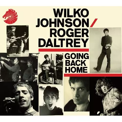 GOING BACK HOME (CD)/WILKO JOHNSON / ROGER DALTREY/ウィルコ