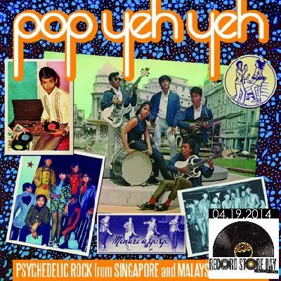 V.A. (SUBLIME FREQUENCIES) / POP YEH YEH - PSYCHEDELIC ROCK FROM SINGAPORE AND MALAYSIA 1964-1970: VOL. 1 (2LP)