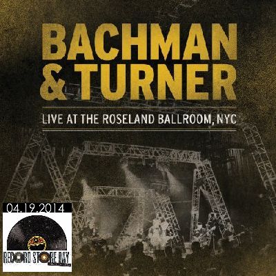 BACHMAN & TURNER / バックマン・アンド・ターナー / LIVE AT ROSELAND BALLROOM, NYC (140G 2LP)