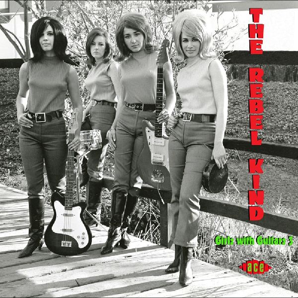 V.A. (GIRLS WITH GUITARS) / THE REBEL KIND - GIRLS WITH GUITARS 3