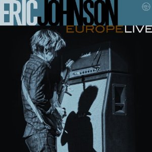 ERIC JOHNSON / エリック・ジョンソン / EUROPE LIVE (CD)
