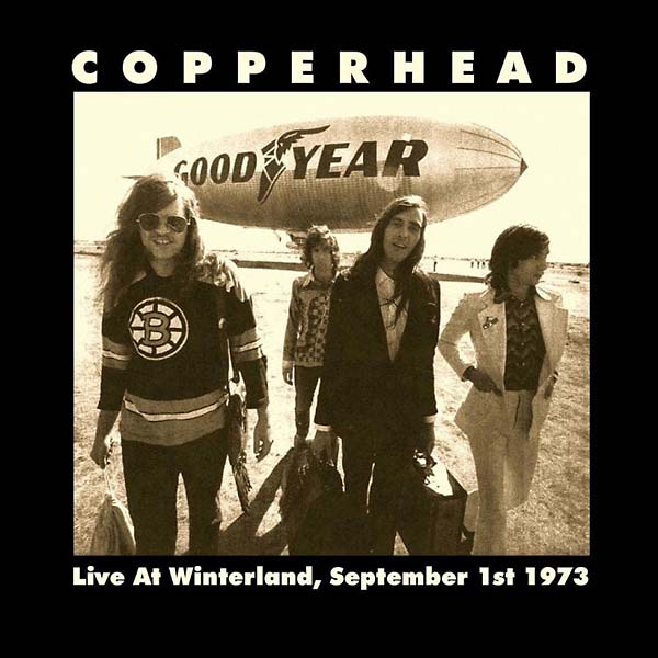 COPPERHEAD / コパーヘッド / LIVE AT WINTERLAND, SEPTEMBER 1ST 1973