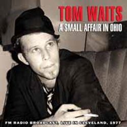 TOM WAITS / トム・ウェイツ / A SMALL AFFAIR IN OHIO