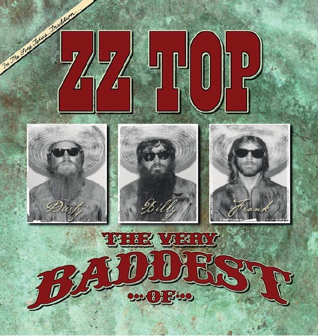 THE VERY BADDEST OF ZZ TOP / ザ・ヴェリー・バッディスト・オブ・ZZ 
