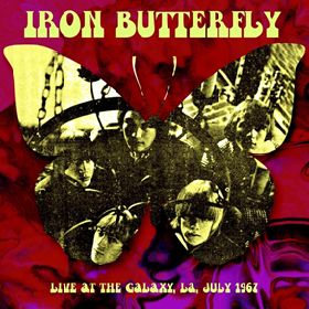 IRON BUTTERFLY / アイアン・バタフライ / LIVE AT THE GALAXY LA JULY