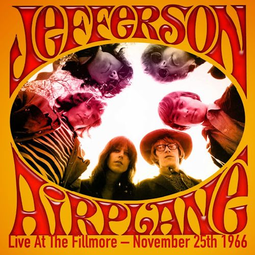 JEFFERSON AIRPLANE / ジェファーソン・エアプレイン / LIVE AT THE FILLMORE - NOVEMBER 25TH 1966 (180G 2LP)
