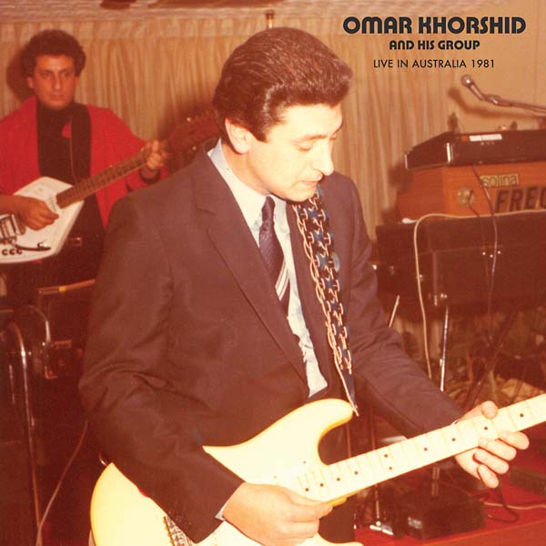 OMAR KHORSHID / LIVE IN AUSTRALIA 1981 (LP)