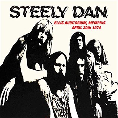 STEELY DAN / スティーリー・ダン / ELLIS AUDITORIUM MEMPHIS APRIL 30TH 1974