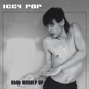 IGGY POP / STOOGES (IGGY & THE STOOGES)  / イギー・ポップ / イギー&ザ・ストゥージズ / SHOT MYSELF UP [LP+7"]