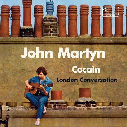 JOHN MARTYN / ジョン・マーティン / COCAIN / LONDON CONVERSATION [7"]