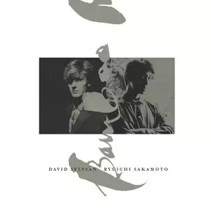 DAVID SYLVIAN & RYUICHI SAKAMOTO / デイヴィッド