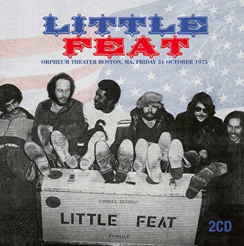 LITTLE FEAT / リトル・フィート / ORPHEUM THEATER, BOSTON, MA, FRIDAY 31ST OCTOBER 1975 (2CD)