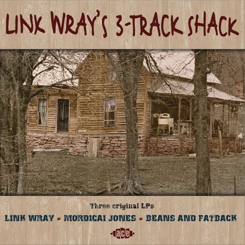 LINK WRAY / リンク・レイ / LINK WRAY'S 3-TRACK SHACK (2CD)