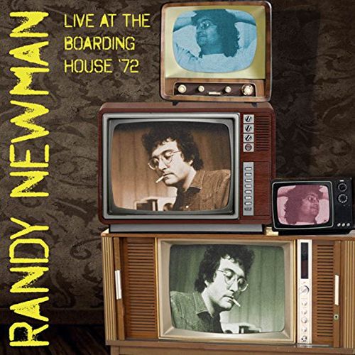 RANDY NEWMAN / ランディ・ニューマン / LIVE AT THE BOARDING HOUSE '72