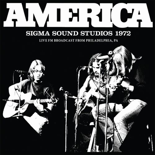 AMERICA / アメリカ / SIGMA SOUND STUDIOS 1972 (CD)